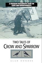 Two Tales of Crow and Sparrow