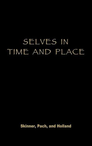 Selves in Time and Place