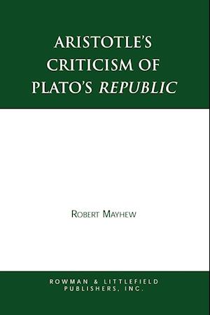 Aristotle's Criticism of Plato's Republic