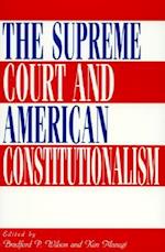 The Supreme Court and American Constitutionalism