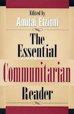 The Essential Communitarian Reader