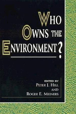 Who Owns the Environment?