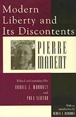 Modern Liberty and Its Discontents