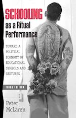 Schooling as a Ritual Performance