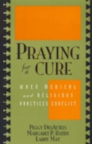 Praying for a Cure