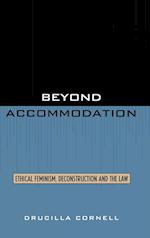 Beyond Accommodation