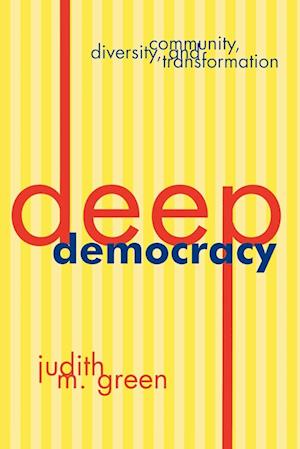 Deep Democracy