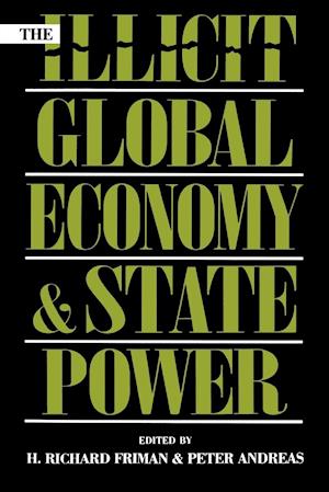 The Illicit Global Economy and State Power