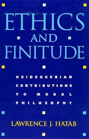 Ethics and Finitude