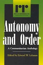 Autonomy and Order