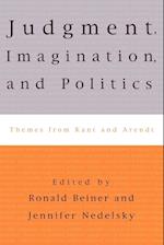 Judgment, Imagination, and Politics