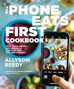 The Phone Eats First Cookbook