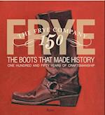 Frye: The Boots That Made History