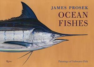 James Prosek: Ocean Fishes