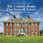 The Country House: Past, Present, Future