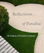 Reflections of Paradise  The Gardens of Fernando Caruncho