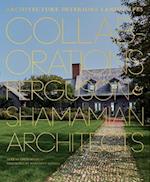 Collaborations: Architecture, Interiors, Landscapes