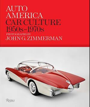 Auto America: Car Culture 1950s-1970s