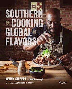 Southern Cooking, Global Flavors