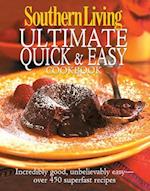 Southern Living: Ultimate Quick & Easy Cookbook