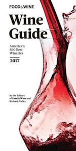 FOOD & WINE 2017 Wine Guide