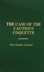 Case of the Cautious Coquette