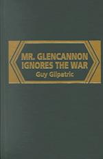Mr. Glencannon Ignores the War