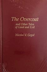 The Overcoat and Other Tales of Good and Evil