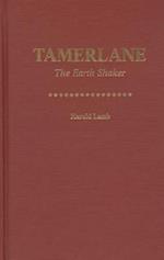 Tamerlane the Earth Shaker