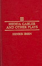 Hedda Gabler and Other Plays