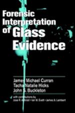 Forensic Interpretation of Glass Evidence
