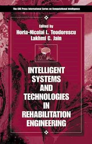 Intelligent Systems and Technologies in Rehabilitation Engineering