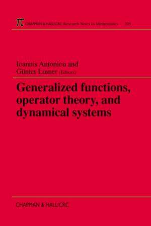 Generalized functions, operator theory, and dynamical systems