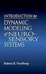 Introduction to Dynamic Modeling of Neuro-Sensory Systems
