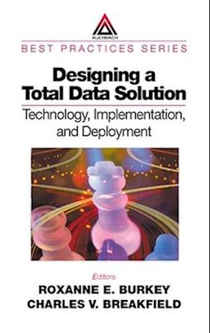 Designing a Total Data Solution