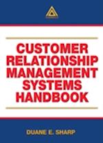 Customer Relationship Management Systems Handbook