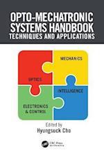 Opto-Mechatronic Systems Handbook