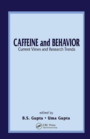 Caffeine and Behavior: Current Views & Research Trends