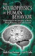 The Neurophysics of Human Behavior