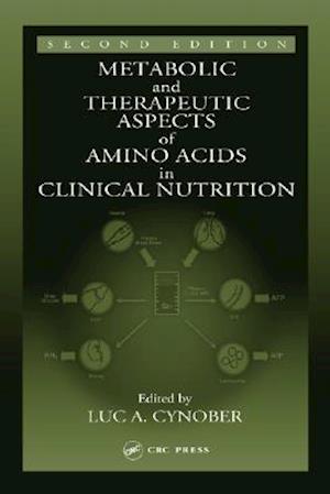 Metabolic & Therapeutic Aspects of Amino Acids in Clinical Nutrition