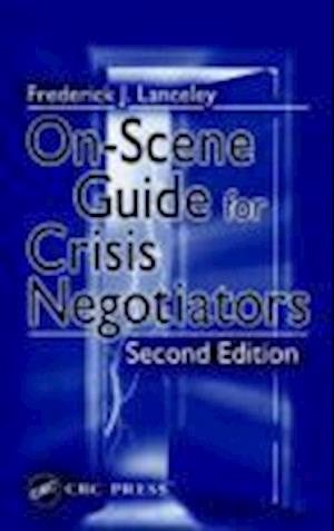 On-Scene Guide for Crisis Negotiators