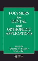 Polymers for Dental and Orthopedic Applications