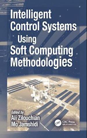 Intelligent Control Systems Using Soft Computing Methodologies