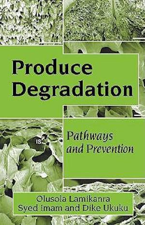 Produce Degradation