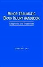 Minor Traumatic Brain Injury Handbook