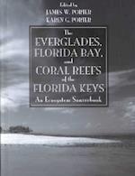The Everglades, Florida Bay, and Coral Reefs of the Florida Keys