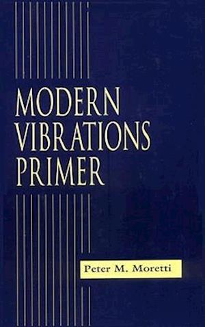 Modern Vibrations Primer