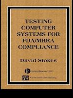 Testing Computers Systems for FDA/MHRA Compliance