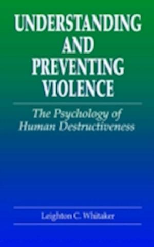 Understanding and Preventing Violence