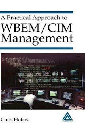 A Practical Approach to WBEM/CIM Management